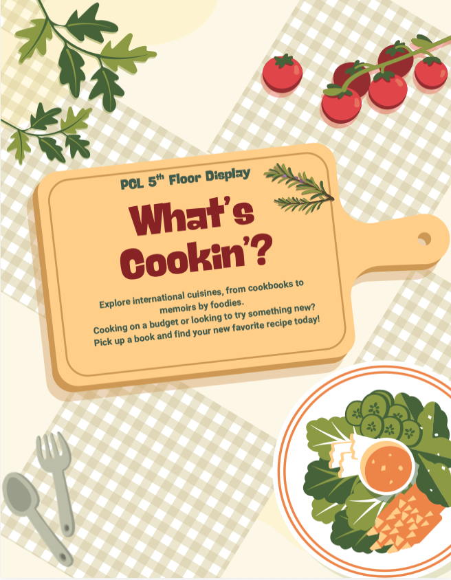 What's Cookin'? PCL 5th Floor Display | University of Texas